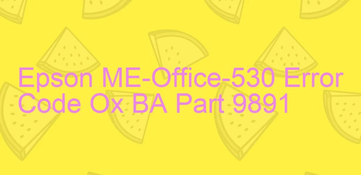 Epson ME-Office-530 bị lỗi Ox BA