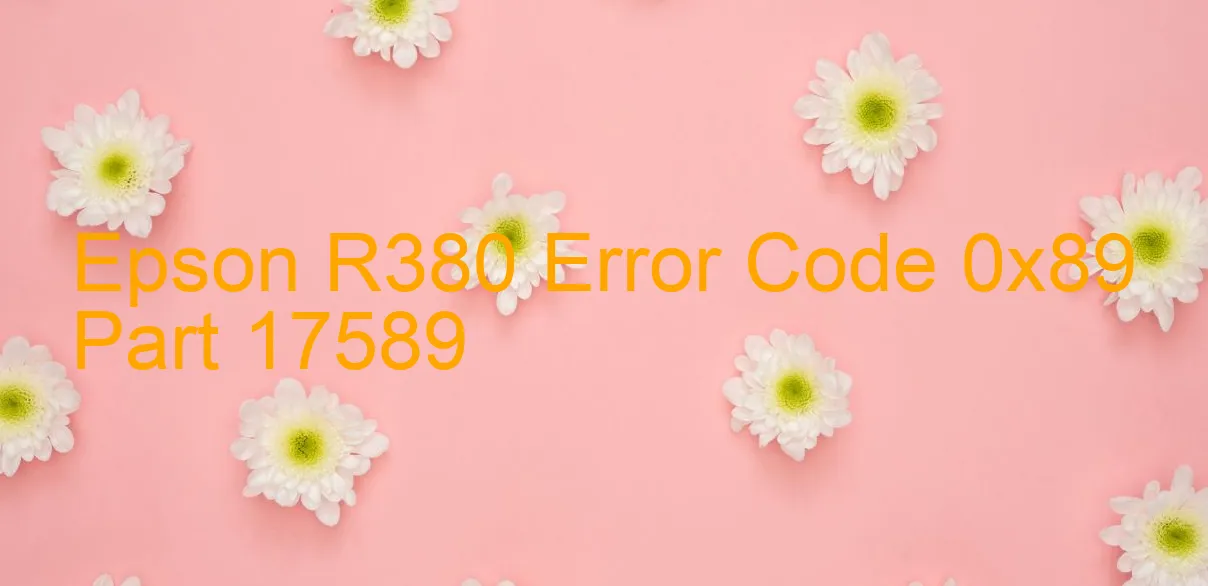 Epson R380 bị lỗi 0x89